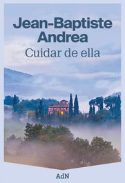 Cuidar de ella, Jean-Baptiste Andrea - ALIANZA
