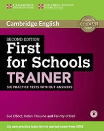 CAMBRIDGE, First for schools trainer bk pack (-key) 2ªed - VV.AA