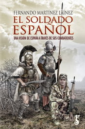 Arzalia Ediciones, El soldado español, Fernando Martínez Laínez - Arzalia Ediciones