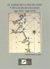 EL corso en la Ria de Vigo y en las Islas Gallegas, Ramón Patiño Gómez - INSTITUTO ESTUDIOS VIGUESES