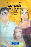 Antropología de la familia, Xosé Manuel Domínguez Prieto - BIBL.AUTORES CRISTIANOS