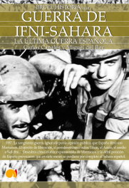 Breve historia de la Guerra de Ifni-Sáhara, Carlos Canales, Miguel del Rey - EDICIONES NOWTILUS