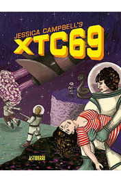 Astisendo Grupo Editorial, S.L. XTC69. UN UNIVERSO SIN HOMBRES de Jessica Campbell