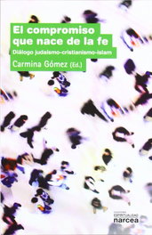 Compromiso que nace de la fe, Carmina Gomez (ed.) - Narcea