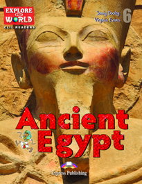 EXPRESS Ancient Egypt Explore Our World, Jenny Dooley; Evans, Virginia - EXPRESS