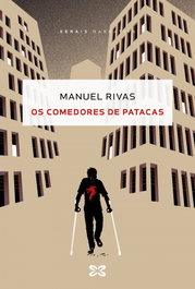 Os comedores de patacas, Manuel Rivas - XERAIS