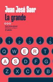 La grande, Juan José Saer - RAYO VERDE