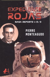 EXPEDIENTE ROJAS: NASA REPORTS, Pierre Monteagudo - EDITORIAL ADARVE