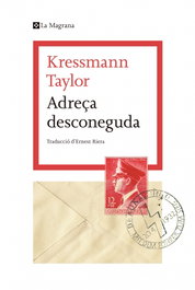 96.ADREÇA DESCONEGUDA, Katherine Kressmann Taylor - LA MAGRANA