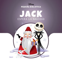 DISNEY LIBROS, Jack espera la Navidad - Pequeña Biblioteca Disney