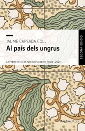 Al país dels ungrus, Jaume Capsada Coll - PAGES EDITORS