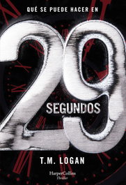 29 segundos, Tm Logan - Harper Collins Iberica