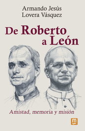 MENSAJERO, De Roberto a León, Armando Jesús Lovera Vásquez - MENSAJERO
