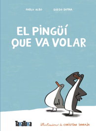 TAKATUKA, El pingüí que va volar, Pablo Albo - TAKATUKA