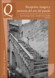RECEPCIÓN, IMÁGEN Y MEMORIA DEL ARTE DEL PASADO, VV.AA. - PUV.(PUB.UNIVERSITAT VALENCIA)