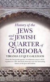 History of the jews an the jewish quarter/arte y patrimonio, Virginia Luque Gallegos - ALMUZARA EDITORIAL