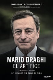Mario Draghi, el artífice, Jana Randow y Alessandro Speciale - DEUSTO