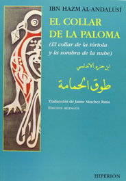 HIPERION, El collar de la paloma, Ibn Hazm de Córdoba - HIPERION