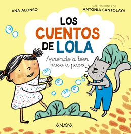 ANAYA, Los cuentos de Lola - Ana Alonso