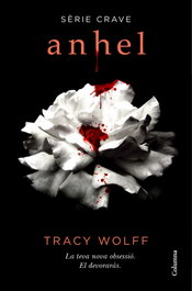 Anhel (Sèrie Crave 1), Tracy Wolff - COLUMNA EDICIONS