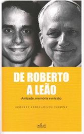 De Roberto a Leão, Armando Jesús Lovera Vásquez - LUCERNA