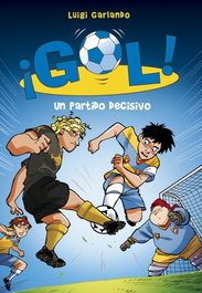 Un partido decisivo, Luigi Garlando - MONTENA