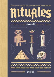 Rituales, Álvaro Ortiz - Astisendo Grupo Editorial, S.L.