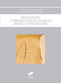Promoción y prevención de la salud desde la psicología, Pilar Sanjuán - Sintesis Editorial