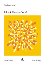 ÉTICA & CONTRATO SOCIAL (ESTUDOS), João Lopes Alves - EDIÇOES COLIBRI