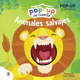 PENGUIN KIDS, Animales salvajes (Pop-up de cuento) - VV.AA