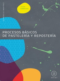 AKAL, PROCESOS BASICOS PASTELERIA Y REPOSTERIA (C.FORMATIVOS) - AKAL