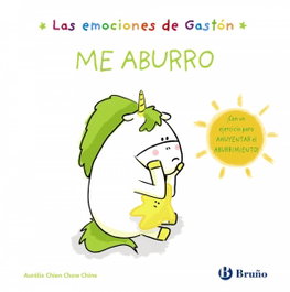 BRUÑO Las emociones de Gastón. Me aburro, Chien Chow Chine, Aurélie - BRUÑO