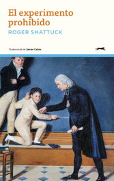 El experimento prohibido, Roger Shattuck - GATOPARDO EDICIONES