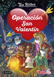 Operación San Valentín, Tea Stilton - DESTINO INFANTIL