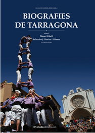 ONADA EDICIONS, Biografies de Tarragona (Vol II), Manuel Güell; Salvador-Joan Rovira - ONADA EDICIONS