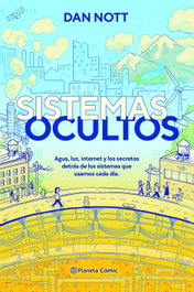 PLANETA COMICS Sistemas ocultos, Dan Noot - PLANETA COMICS