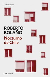 Nocturno de Chile, Roberto Bolaño - DEBOLSILLO