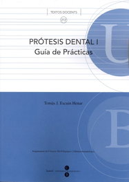 UBE, Prótesis Dental I, Tomàs J. Escuin Henar - UBE