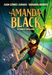 B DE BLOK, Amanda Black 5 - El tañido sepulcral, Juan Gómez-Jurado/Bárbara Montes - B DE BLOK