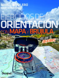 Ejercicios de orientación con mapa y brújula, David Caballero Molano - DESNIVEL