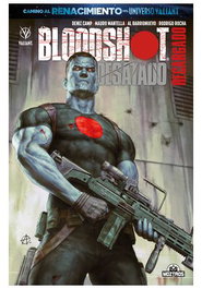 Bloodshot: Desatado Recargado (Tomo Unico)