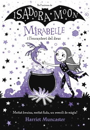 ALFAGUARA, Mirabelle i l´encanteri del drac - Harriet Muncaster