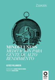 KOLIMA, Mindfulness meditación para gente de alto rendimiento - Ulyses Villanueva