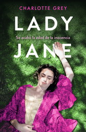 Lady Jane, Charlotte Grey - VERGARA