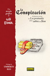 Norma Editorial, LA CONSPIRACIÓN. LA HISTORIA SECRETA DE LOS PROTOCOLOS DE LOS SABIOS DE SIÓN (NUEVA EDICIÓN), Will Eisner - Norma Editorial