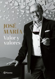 José María. Valor y valores, Carlos Álvaro - PLANETA