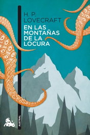 En las montañas de la locura, H.P. Lovecraft - ESPASA CALPE