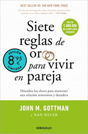 DEBOLSILLO Siete reglas de oro para vivir en pareja (Edición limitada)