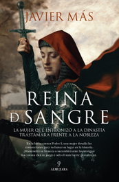ALMUZARA EDITORIAL, Reina de sangre, Javier Más - ALMUZARA EDITORIAL