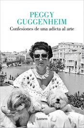 Lumen, Confesiones de una adicta al arte, Peggy Guggenheim - Lumen